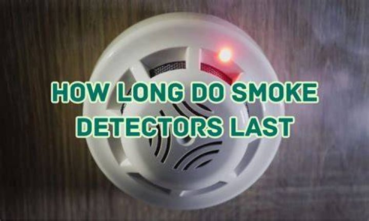 how long do smoke detectors last