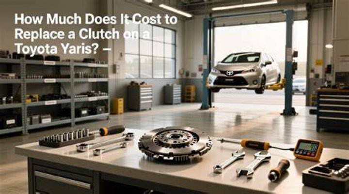 Toyota Yaris Clutch Replacement Cost